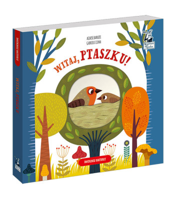 Sveikas, paukšteli! Žavinga knygelė vaikui KS0447