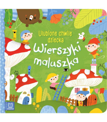 Aksjomat: Vaikų eilėraščiai - Mėgstamos akimirkos
